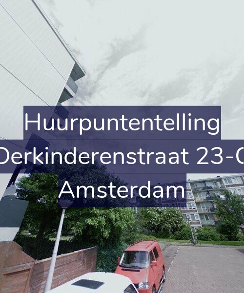 Foto gevel Huurpuntentelling voor Derkinderenstraat 23-C, Amsterdam