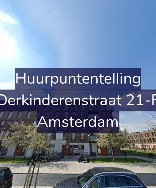 Foto gevel Huurpuntentelling voor Derkinderenstraat 21-F, Amsterdam