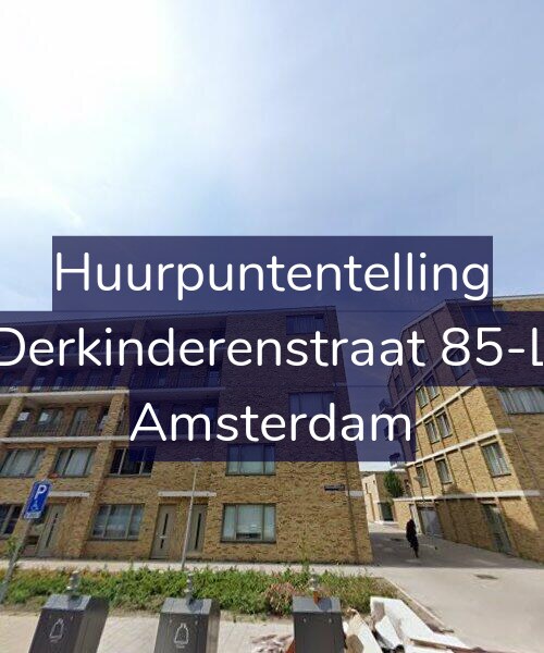 Foto gevel Huurpuntentelling voor Derkinderenstraat 85-L, Amsterdam