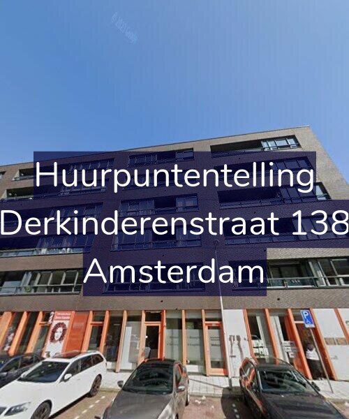 Foto gevel Huurpuntentelling voor Derkinderenstraat 138, Amsterdam