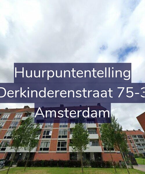 Foto gevel Huurpuntentelling voor Derkinderenstraat 75-3, Amsterdam