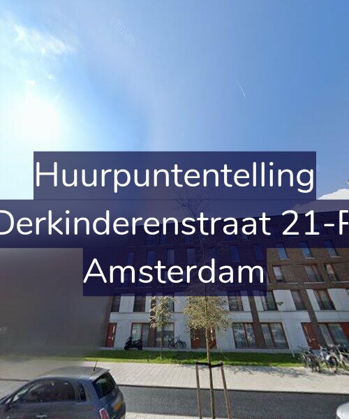 Foto gevel Huurpuntentelling voor Derkinderenstraat 21-P, Amsterdam