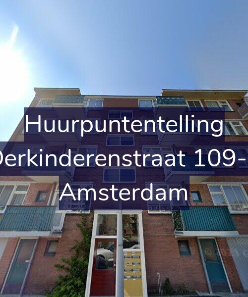 Foto gevel Huurpuntentelling voor Derkinderenstraat 109-3, Amsterdam