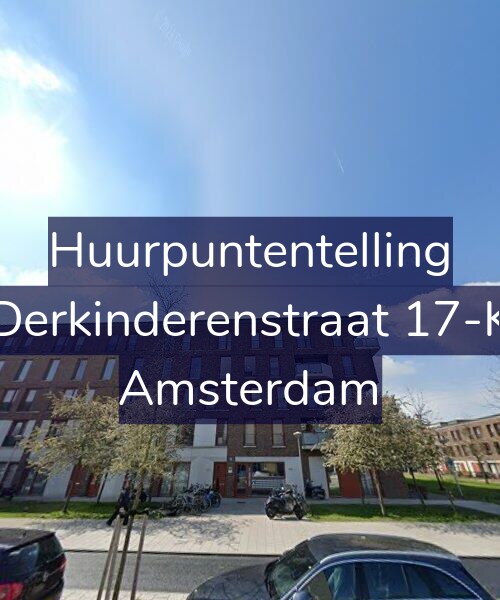 Foto gevel Huurpuntentelling voor Derkinderenstraat 17-K, Amsterdam