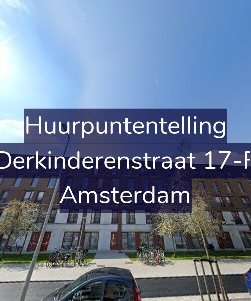 Foto gevel Huurpuntentelling voor Derkinderenstraat 17-F, Amsterdam