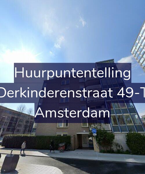 Foto gevel Huurpuntentelling voor Derkinderenstraat 49-T, Amsterdam