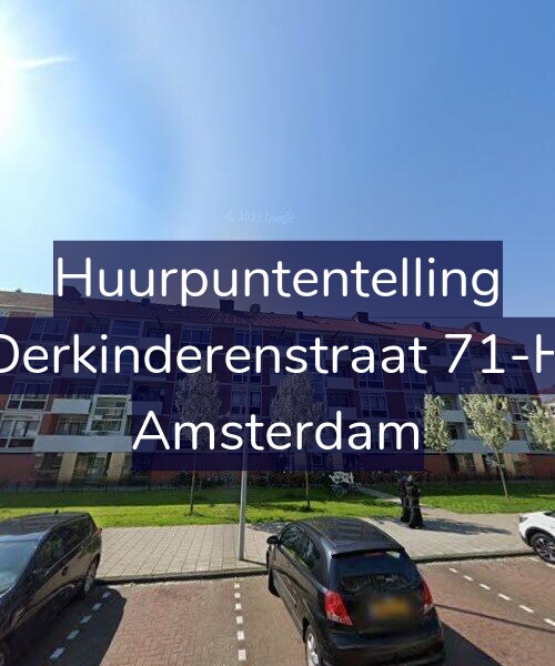 Foto gevel Huurpuntentelling voor Derkinderenstraat 71-H, Amsterdam