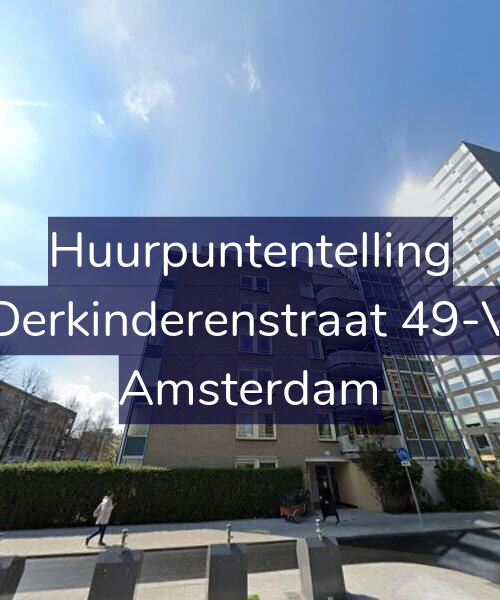 Foto gevel Huurpuntentelling voor Derkinderenstraat 49-V, Amsterdam