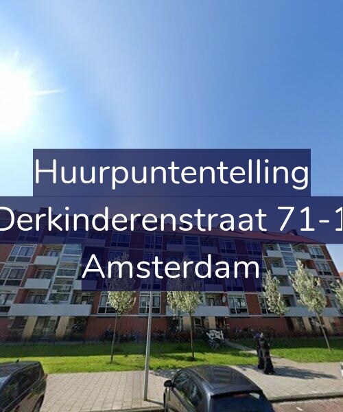 Foto gevel Huurpuntentelling voor Derkinderenstraat 71-1, Amsterdam