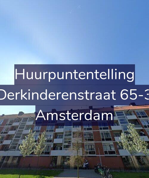 Foto gevel Huurpuntentelling voor Derkinderenstraat 65-3, Amsterdam