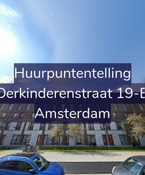 Foto gevel Huurpuntentelling voor Derkinderenstraat 19-B, Amsterdam