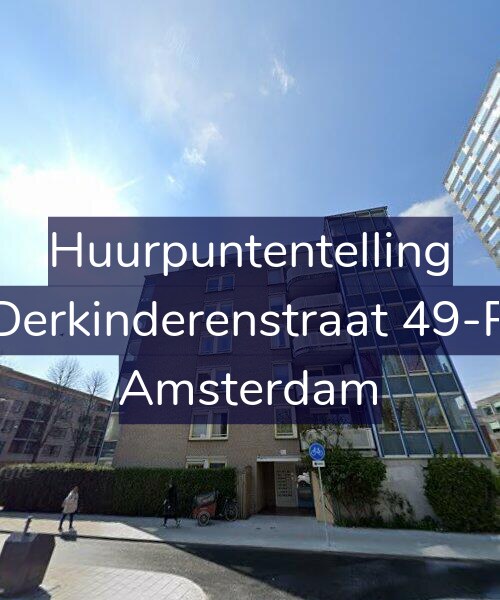 Foto gevel Huurpuntentelling voor Derkinderenstraat 49-P, Amsterdam