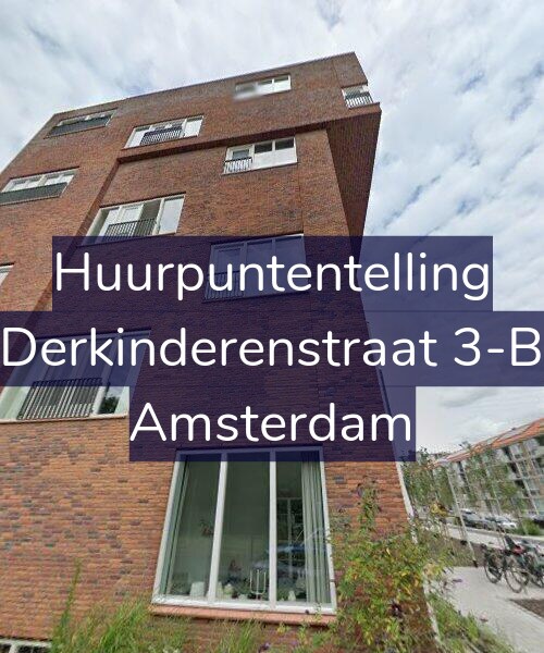 Foto gevel Huurpuntentelling voor Derkinderenstraat 3-B, Amsterdam