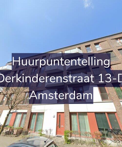 Foto gevel Huurpuntentelling voor Derkinderenstraat 13-D, Amsterdam