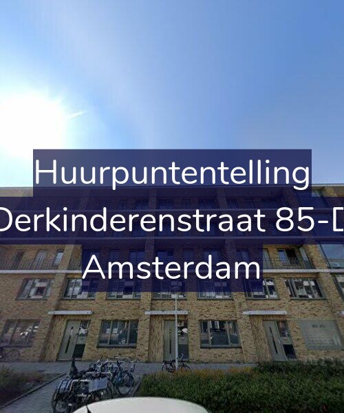 Foto gevel Huurpuntentelling voor Derkinderenstraat 85-D, Amsterdam