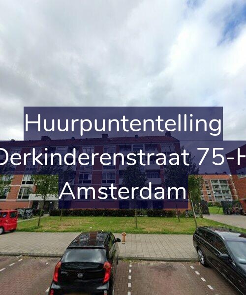 Foto gevel Huurpuntentelling voor Derkinderenstraat 75-H, Amsterdam