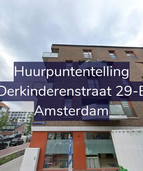 Foto gevel Huurpuntentelling voor Derkinderenstraat 29-E, Amsterdam