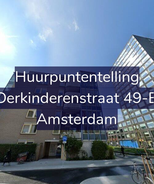 Foto gevel Huurpuntentelling voor Derkinderenstraat 49-B, Amsterdam
