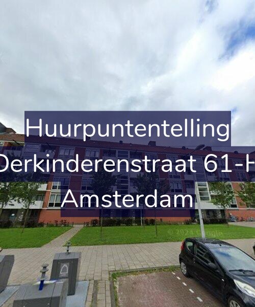 Foto gevel Huurpuntentelling voor Derkinderenstraat 61-H, Amsterdam