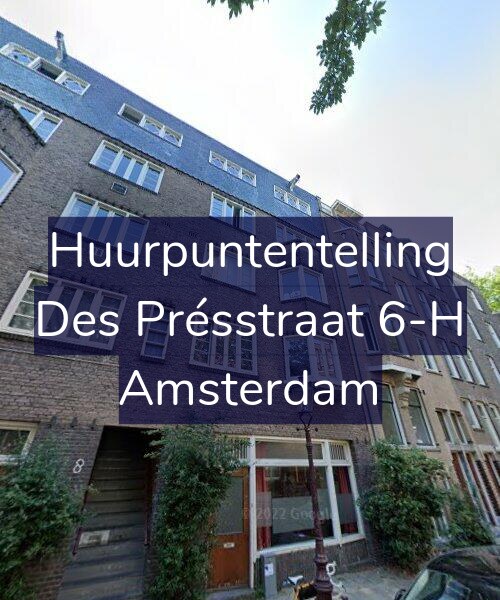 Foto gevel Huurpuntentelling voor Des Présstraat 6-H, Amsterdam