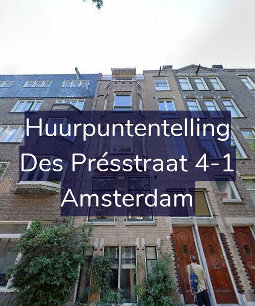 Foto gevel Huurpuntentelling voor Des Présstraat 4-1, Amsterdam