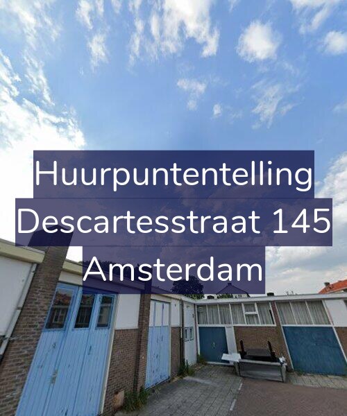 Foto gevel Huurpuntentelling voor Descartesstraat 145, Amsterdam