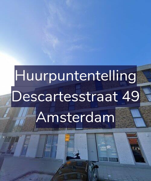 Foto gevel Huurpuntentelling voor Descartesstraat 49, Amsterdam