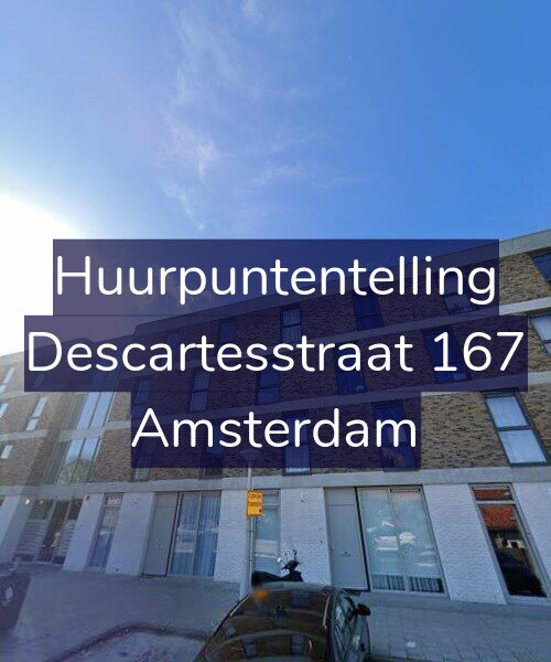 Foto gevel Huurpuntentelling voor Descartesstraat 167, Amsterdam