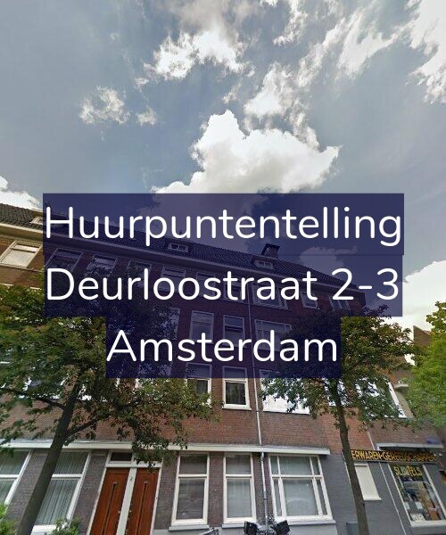 Foto gevel Huurpuntentelling voor Deurloostraat 2-3, Amsterdam