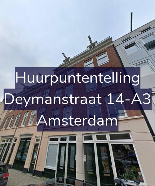 Foto gevel Huurpuntentelling voor Deymanstraat 14-A3, Amsterdam