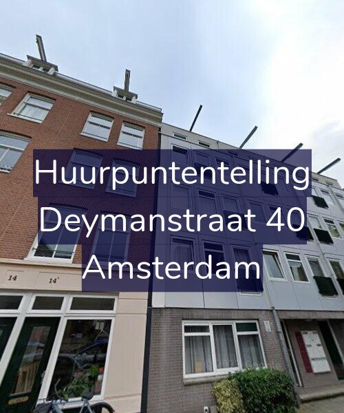 Foto gevel Huurpuntentelling voor Deymanstraat 40, Amsterdam