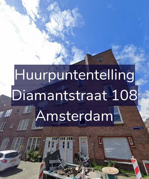 Foto gevel Huurpuntentelling voor Diamantstraat 108, Amsterdam