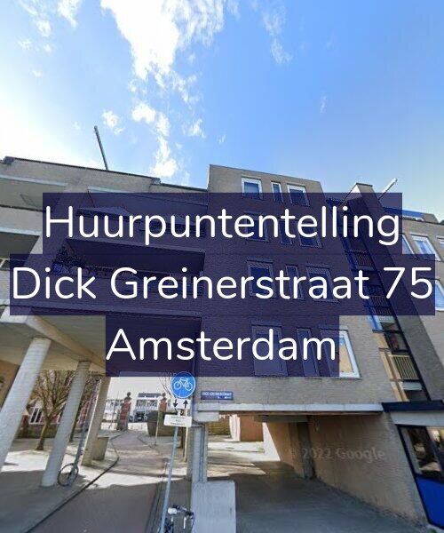 Foto gevel Huurpuntentelling voor Dick Greinerstraat 75, Amsterdam
