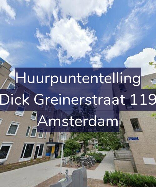 Foto gevel Huurpuntentelling voor Dick Greinerstraat 119, Amsterdam