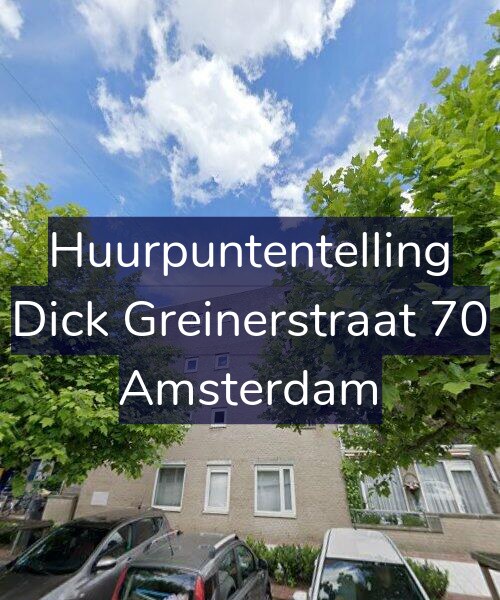 Foto gevel Huurpuntentelling voor Dick Greinerstraat 70, Amsterdam