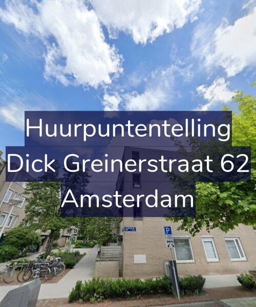 Foto gevel Huurpuntentelling voor Dick Greinerstraat 62, Amsterdam