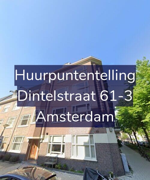 Foto gevel Huurpuntentelling voor Dintelstraat 61-3, Amsterdam
