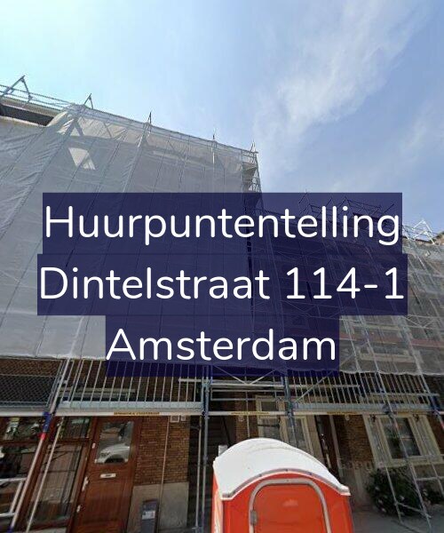 Foto gevel Huurpuntentelling voor Dintelstraat 114-1, Amsterdam