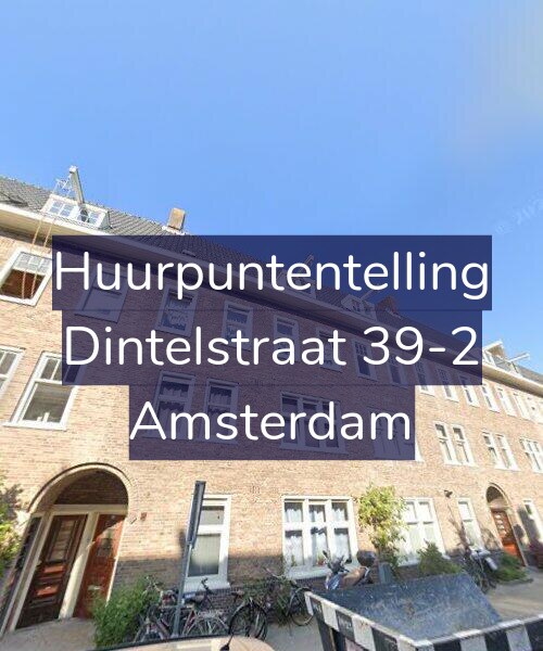 Foto gevel Huurpuntentelling voor Dintelstraat 39-2, Amsterdam