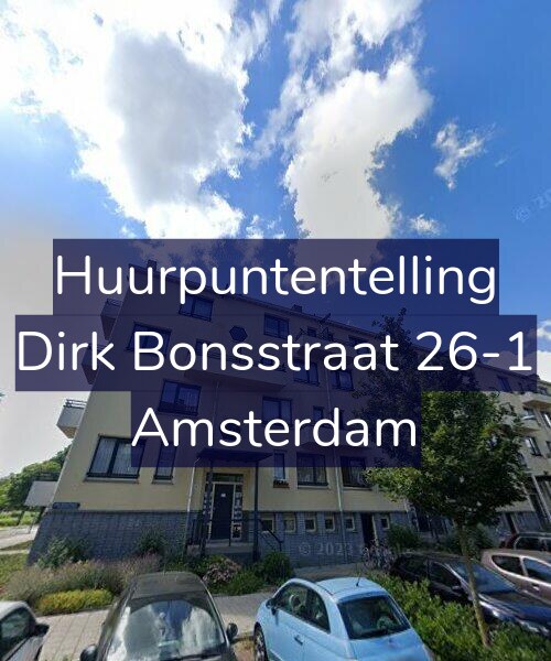 Foto gevel Huurpuntentelling voor Dirk Bonsstraat 26-1, Amsterdam