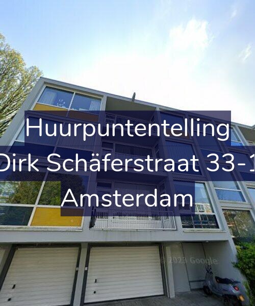 Foto gevel Huurpuntentelling voor Dirk Schäferstraat 33-1, Amsterdam