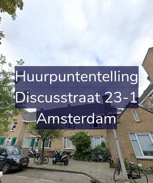 Foto gevel Huurpuntentelling voor Discusstraat 23-1, Amsterdam
