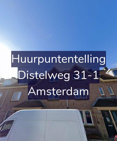 Foto gevel Huurpuntentelling voor Distelweg 31-1, Amsterdam