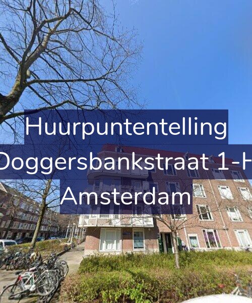 Foto gevel Huurpuntentelling voor Doggersbankstraat 1-H, Amsterdam