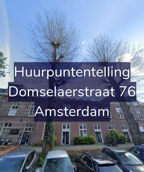 Foto gevel Huurpuntentelling voor Domselaerstraat 76, Amsterdam