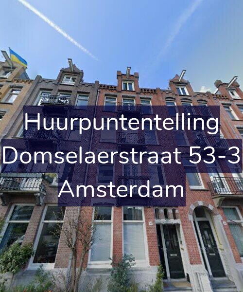 Foto gevel Huurpuntentelling voor Domselaerstraat 53-3, Amsterdam