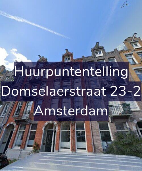 Foto gevel Huurpuntentelling voor Domselaerstraat 23-2, Amsterdam