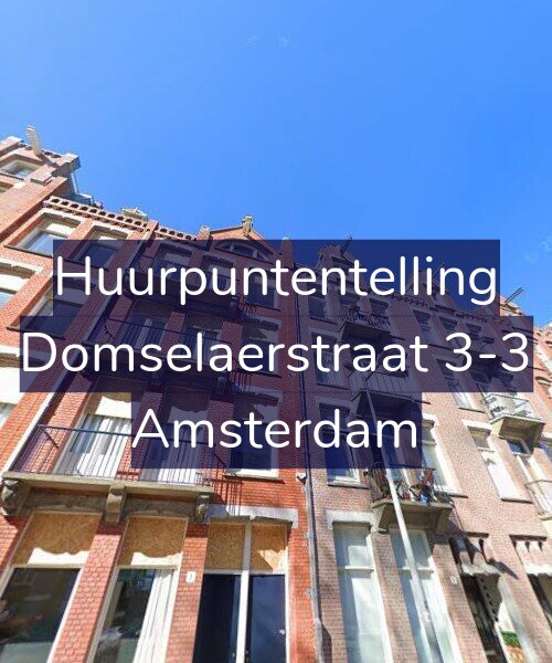 Foto gevel Huurpuntentelling voor Domselaerstraat 3-3, Amsterdam