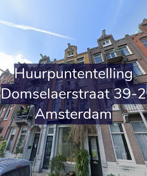 Foto gevel Huurpuntentelling voor Domselaerstraat 39-2, Amsterdam