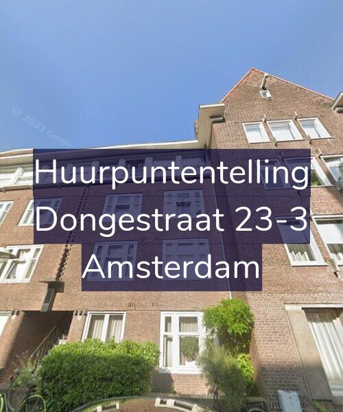 Foto gevel Huurpuntentelling voor Dongestraat 23-3, Amsterdam